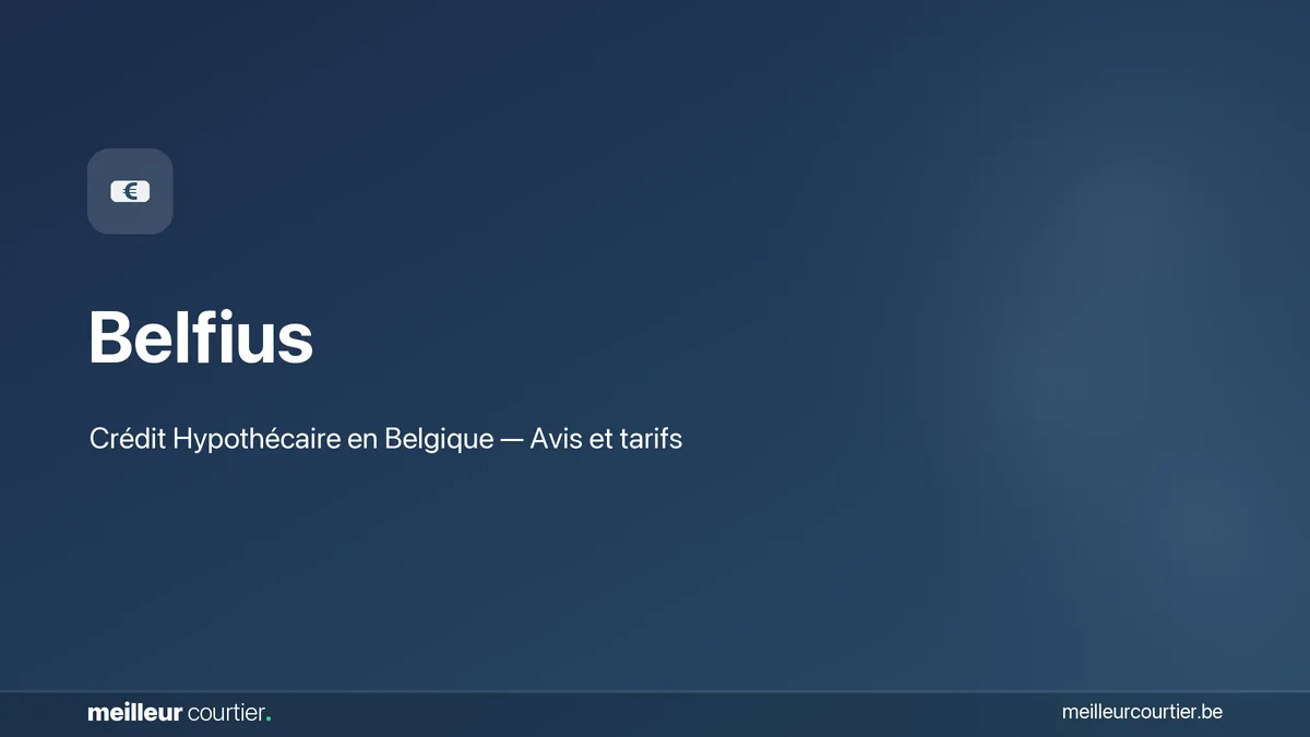 Crédit hypothécaire Belfius - Taux en Belgique